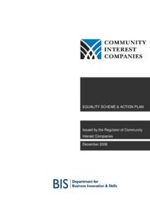 EQUALITY SCHEME & ACTION PLAN  Issued by the Regulator of Community Interest Companies December 2009