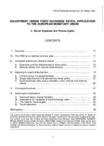 OECD Economic Studies No. 20, Spring[removed]ADJUSTMENT UNDER FIXED EXCHANGE RATES: APPLICATION TO THE EUROPEAN MONETARY UNION A. Steven Englander and Thomas Egebo