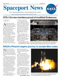 August 10, 2007  Vol. 46, No. 16 Spaceport News John F. Kennedy Space Center - America’s gateway to the universe