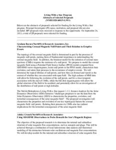 Living With a Star Program Abstracts of Selected Proposals (NNH13ZDA001N-LWS) Below are the abstracts of proposals selected for funding for the Living With a Star program. Principal Investigator (PI) name, institution, a