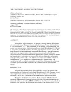 THE CONTINUOUS AUDIT OF ONLINE SYSTEMS Miklos A. Vasarhelyi AT&T Bell Laboratories, 600 Mountain Ave., Murray Hill, N.J[removed]and Rutgers University, Newark, N.J. Fern B. Halper AT&T Bell Laboratories, 600 Mountain Ave.