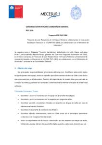 CONCURSO CONTRATACIÓN COORDINADOR GENERAL PUC 1206 Proyecto PMI PUC 1206 “Creación de una Plataforma de I+D+i para Potenciar y Sistematizar la Innovación basada en Ciencia en la UC (PMI PUC 1206), en colaboración c