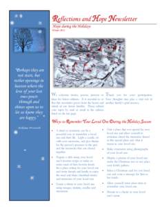 Reflections and Hope Newsletter Hope during the Holidays Winter 2012 “Perhaps they are not stars, but