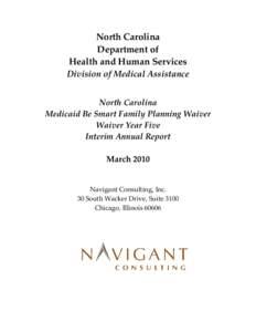 N.C. DMA: Medicaid Family Planning Waiver, Year Five Interim Annual Report, March 2010