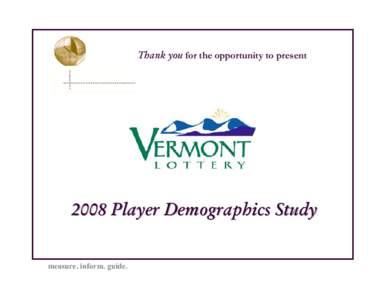 Monopolies / Survey methodology / Market research / Psychometrics / Vermont / Powerball / National Lottery / Wisconsin Lottery / Sampling / Gambling / Games / Statistics