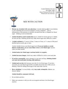 Control Diabetes for Life November, 2009 Stacie Petersen, RN & CDE Franciscan Care Services  MIX WITH CAUTION