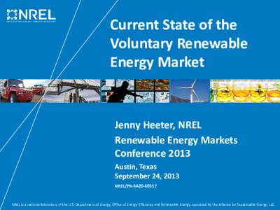 Current State of the Voluntary Renewable Energy Market (Presentation), NREL (National Renewable Energy Laboratory)