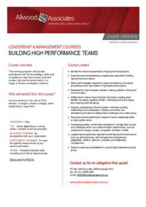 LEADERSHIP & MANAGEMENT COURSES  BUILDING HIGH PERFORMANCE TEAMS Course overview  Course content