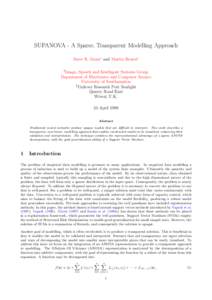 SUPANOVA - A Sparse, Transparent Modelling Approach Steve R. Gunn† and Martin Brown‡ † Image, Speech and Intelligent Systems Group Department of Electronics and Computer Science