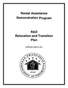 Rental Assistance Demonstration Program RAD Relocation and Transition Plan