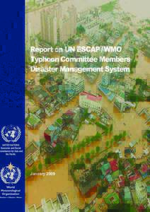 Report on UN ESCAP / WMO Typhoon Committee Members Disaster Management System UNITED NATIONS Economic and Social