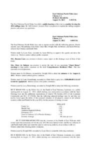 East Feliciana Parish Police Jury Clinton, LA PUBLIC HEARING August 21, 2012 5:30 P.M. The East Feliciana Parish Police Jury held a public hearing at this time to consider levying the