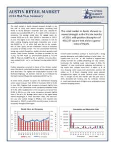 AUSTIN	RETAIL	MARKET		 2014	Mid‐Year	Summary CAPITOL	 MARKET	 RESEARCH