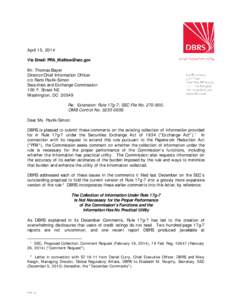 April 15, 2014 Via Email: [removed] Mr. Thomas Bayer Director/Chief Information Officer c/o Remi Pavlik-Simon Securities and Exchange Commission
