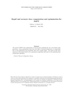 MITSUBISHI ELECTRIC RESEARCH LABORATORIES http://www.merl.com Rapid and accurate dose computation and optimization for IMPT Sullivan, A.; Brand, M.E.