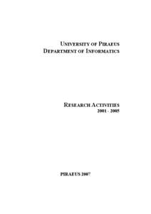 UNIVERSITY OF PIRAEUS DEPARTMENT OF INFORMATICS RESEARCH ACTIVITIES[removed]