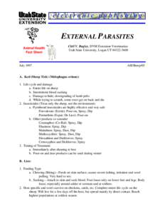 EXTERNAL PARASITES Animal Health Fact Sheet Clell V. Bagley, DVM Extension Veterinarian Utah State University, Logan UT[removed]