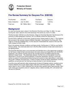 Protection Branch Ministry of Forests Fire Review Summary for Osoyoos Fire (K50195) Fire Number: