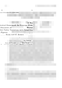 88  Genome Informatics 17(1): 88{A Statistical Framework for Genome-Wide Discovery of Biomarker Splice Variations with GeneChip Human