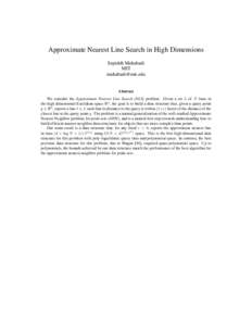 Approximate Nearest Line Search in High Dimensions Sepideh Mahabadi MIT   Abstract