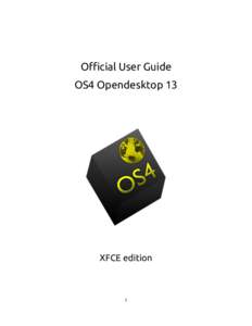 Official User Guide OS4 Opendesktop 13 XFCE edition  1