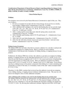 AGENDA ITEM #8 Consideration of Department of Natural Resources Report regarding petitions for change of rules filed with the Natural Resources Commission; Administrative Cause Nos. 12-202D, 13-020D, 13- 052D, 13-079D, 1