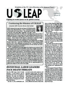 Newsletter of the U.S. Labor Education in the Americas Project  Fall 2013: Issue #2  Fighting for worker justice in the global economy