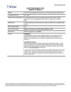 Indian Health Council SHORT TERM DISABILITY (STD) SUMMARY OF BENEFITS Eligibility  All active, full-time employees who work 30 hours or more per week for Indian Health Council.