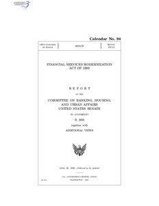 United States / Glass–Steagall Act / United States Senate Committee on Banking /  Housing /  and Urban Affairs / Gramm–Leach–Bliley Act / Phil Gramm / Community Reinvestment Act / Chuck Schumer / Evan Bayh / Bank Holding Company Act / United States federal banking legislation / Politics of the United States / Financial regulation