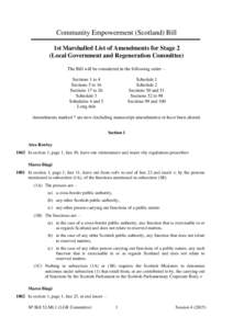 Community Empowerment (Scotland) Bill 1st Marshalled List of Amendments for Stage 2 (Local Government and Regeneration Committee) The Bill will be considered in the following order— Sections 1 to 4 Sections 5 to 16