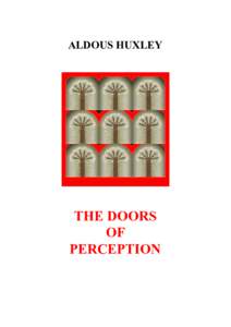 ALDOUS HUXLEY  THE DOORS OF PERCEPTION