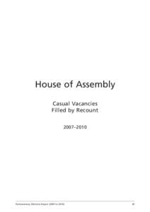 Daniel Hulme / Tasmania / Tasmanian Greens / Peg Putt / Paul Lennon / Division of Franklin / Paula Wriedt / Division of Denison / Members of the Tasmanian House of Assembly /  2006–2010 / Members of the Tasmanian House of Assembly / Parliaments of the Australian states and territories / Politics of Australia