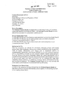 Summary of Safety and Effectiveness Smith & Nephew, Inc. Oxinium Femoral Heads: Additional Claims Contact Person and Address Kim Kelly Project Manager, Clinical and Regulatory Affairs