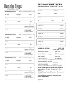 ART SHOW ENTRY FORM Submission Deadline: TUESDAY, SEPT. 23, 2014 Last Name IDENTIFICATION CARD #1