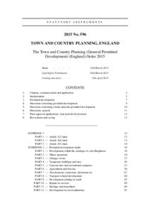 STATUTORY INSTRUMENTSNo. 596 TOWN AND COUNTRY PLANNING, ENGLAND The Town and Country Planning (General Permitted Development) (England) Order 2015