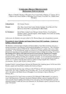 COMHAIRLE BHAILE MHUINEACHÀIN MONAGHAN TOWN COUNCIL Minutes of Monthly Meeting of Monaghan Town Council held on Monday 21st January 2013 at