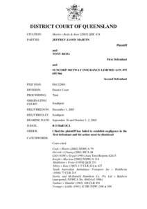 DISTRICT COURT OF QUEENSLAND CITATION: Martin v Reda & AnorQDC 434  PARTIES: