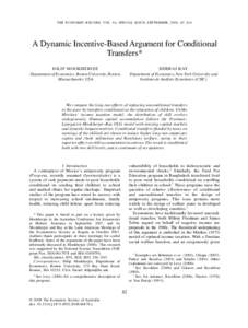 A Dynamic Incentive-Based Argument for Conditional Transfers*