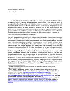 Migrant Workers in the Valley1 - Rashmi Singh In 2007, following the brutal rape and murder of a fourteen year old school girl, Tabinda Gani, spontaneous protests erupted in Langate demanding justice. Tabinda’s body ha
