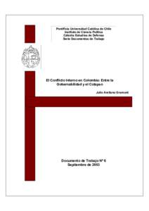 Pontificia Universidad Católica de Chile Instituto de Ciencia Política Cátedra Estudios de Defensa Serie Documentos de Trabajo ÐÏ à¡± á >
