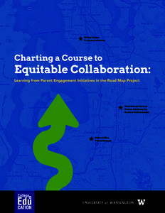 White Center Promise Initiative Charting a Course to  Equitable Collaboration:
