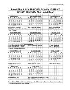 Approved at[removed]PVRSDC Mtg.  PIONEER VALLEY REGIONAL SCHOOL DISTRICT[removed]SCHOOL YEAR CALENDAR S 4