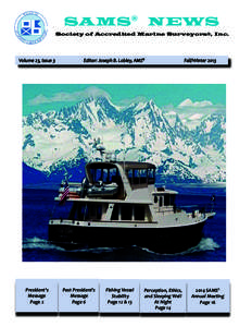 SAMS® NEWS Society of Accredited Marine Surveyors®, Inc. Volume 23, Issue 3  President’s