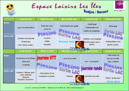 Lundi 03 août  Mardi 04 août Mercredi 05 août