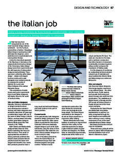 DESIGN AND TECHNOLOGY 87  the italian job Italy’s long tradition in functional, comfortable and elegant furniture design is being brought to airports Italy has long been