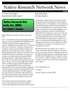 Native Research Network News Co-Chairs Corner, Page 1
 
  Fall 2008