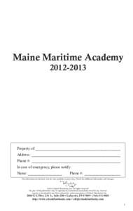 Maine Maritime Academy[removed]Property of:______________________________________________ Address:________________________________________________ Phone #:________________________________________________