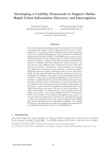 Developing a Usability Framework to Support Online Rapid Urban Information Discovery and Interrogation Dr John E. Barton [removed]  A/Prof Christopher Pettit