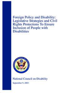 Foreign Policy and Disability: Legislative Strategies and Civil Rights Protections To Ensure Inclusion of People with Disabilities