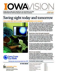 News for Alumni and Friends of the University of Iowa Department of Ophthalmology and Visual Sciences spring[removed]Volume 7 Issue 1